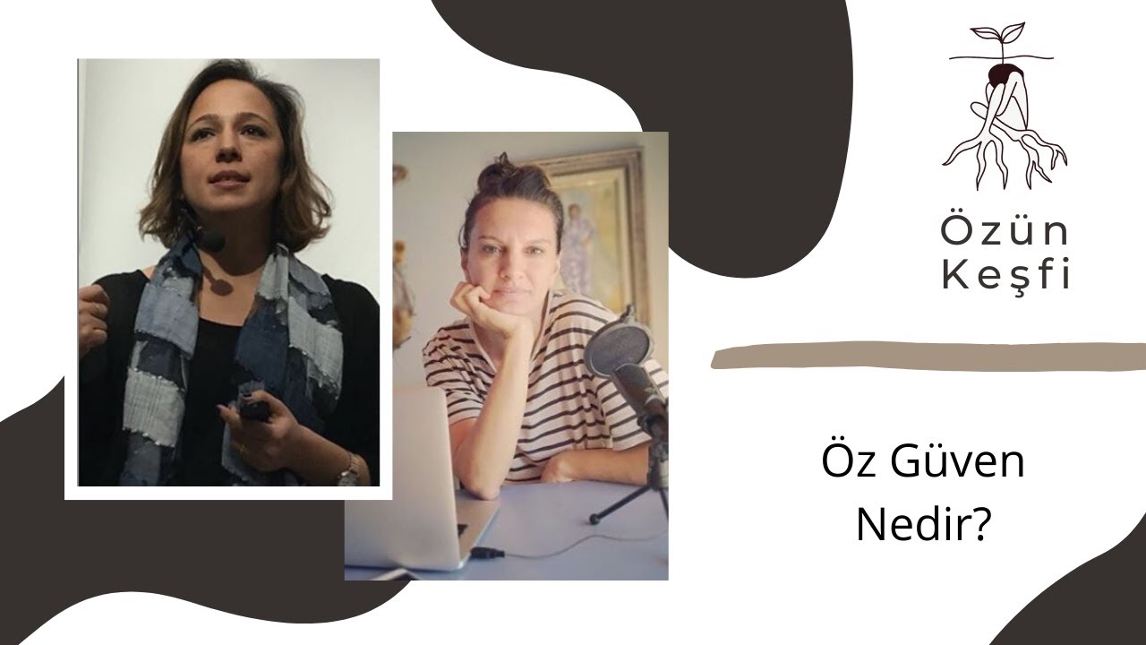 Özün Keşfi - Öz Güven