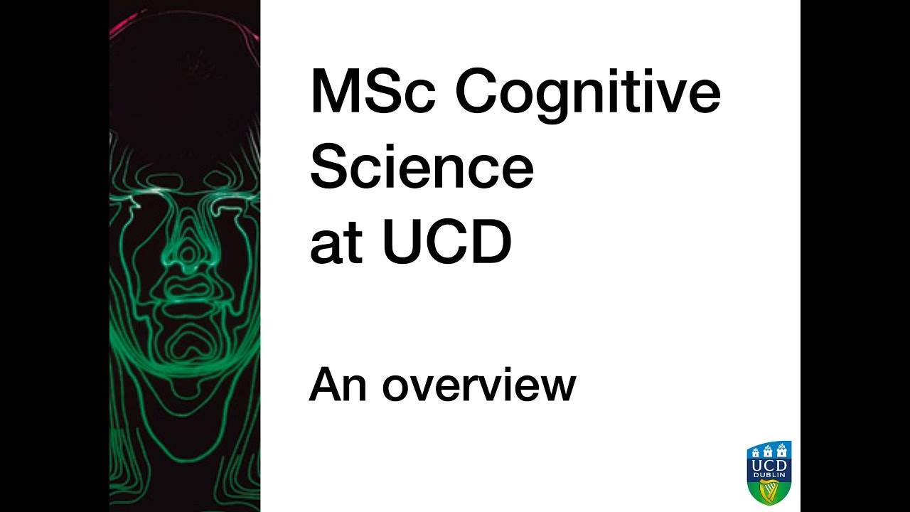 MSc Cognitive Science at UCD