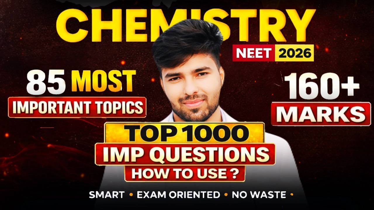 STRATEGY TO USE 85 IMPORTANT TOPICS😱😱 & TOP 1K QUESTION 🔥🔥SCORE 150+ IN NEET 2026 || 