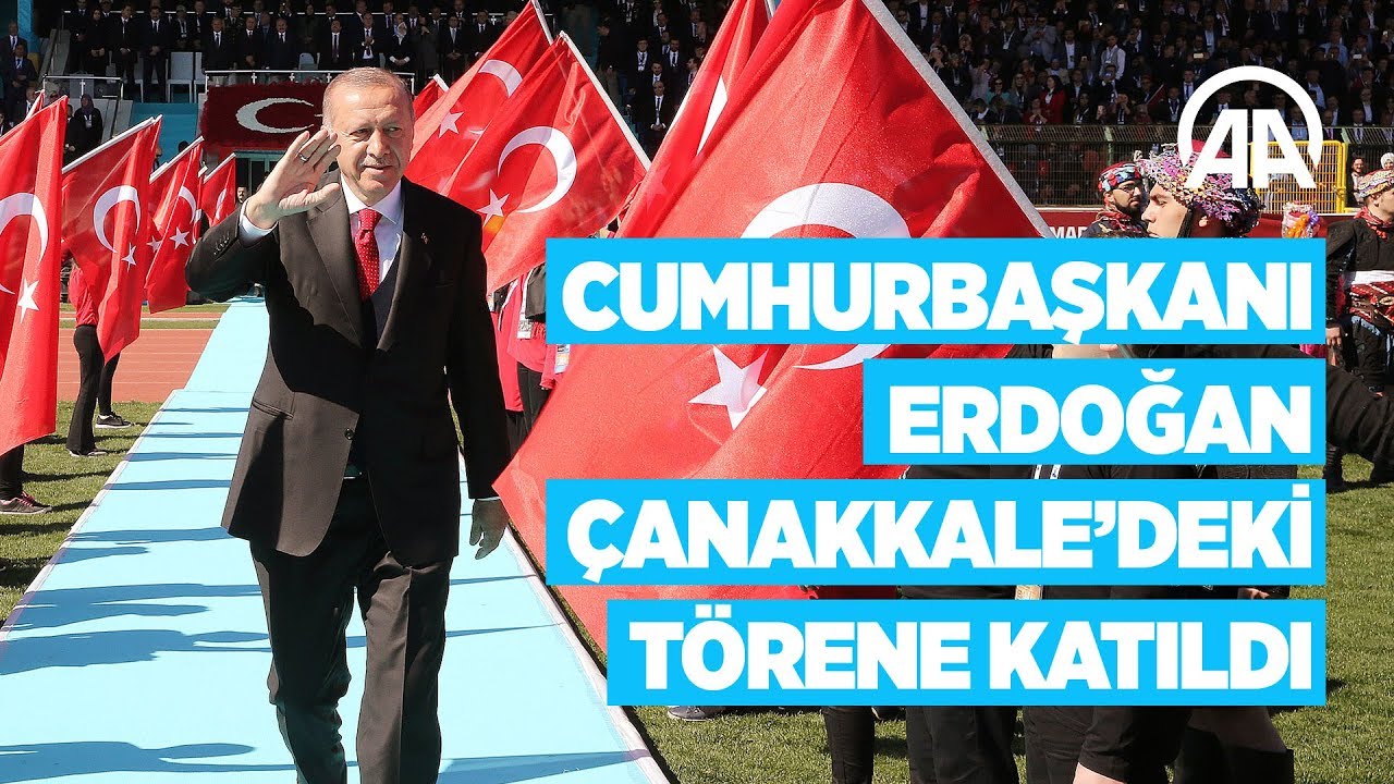 Cumhurbaşkanı Erdoğan Çanakkale'de düzenlenen törene katıldı