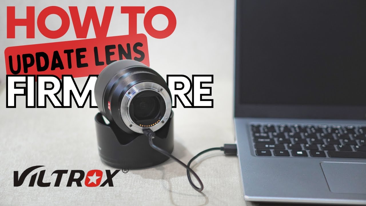 How to Update Firmware on VILTROX Lenses
