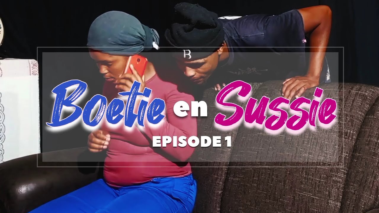 Boetie en Sussie |S1 - Episode 1