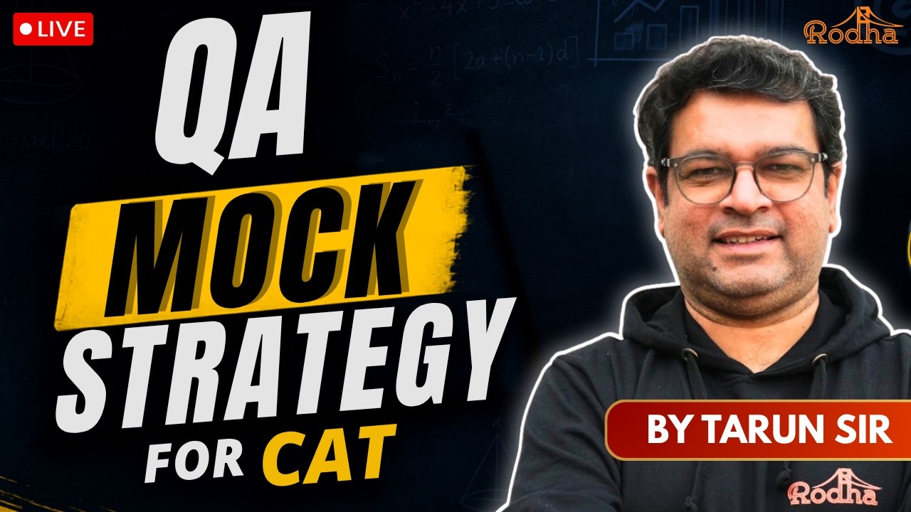 CAT 2026 QA Mock Strategy: The Exact Way To Choose Questions| Tarun Sir Rodha