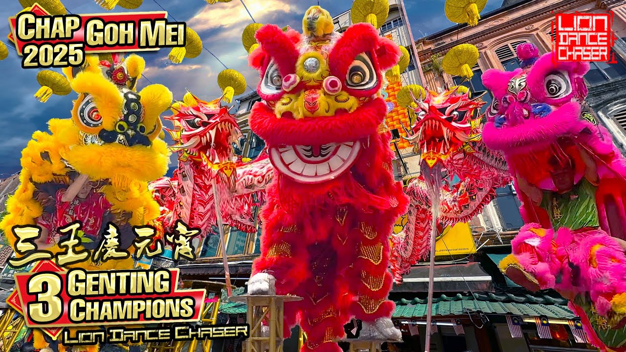3 Genting Champions | 三王庆元宵 | Acrobatic Lion Dance | Khuan Loke 群乐 | Rawang Xuan Long | Muar KSK 关圣宫