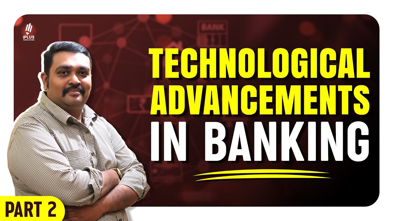 Technological Advancements in Banking | Part 2 | Junior Cooperative Inspector/CSEB Clerk