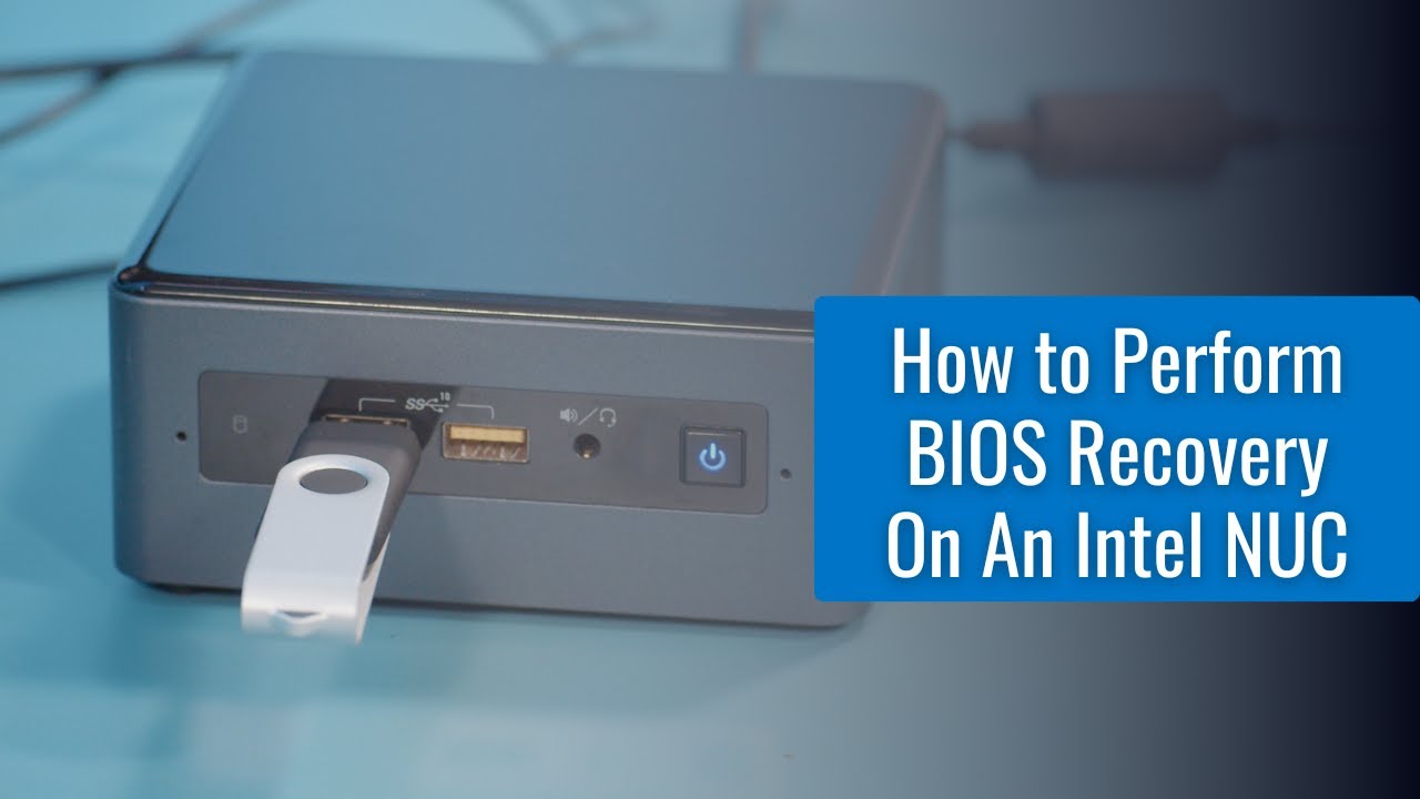 How to Perform BIOS Recovery on an Intel NUC