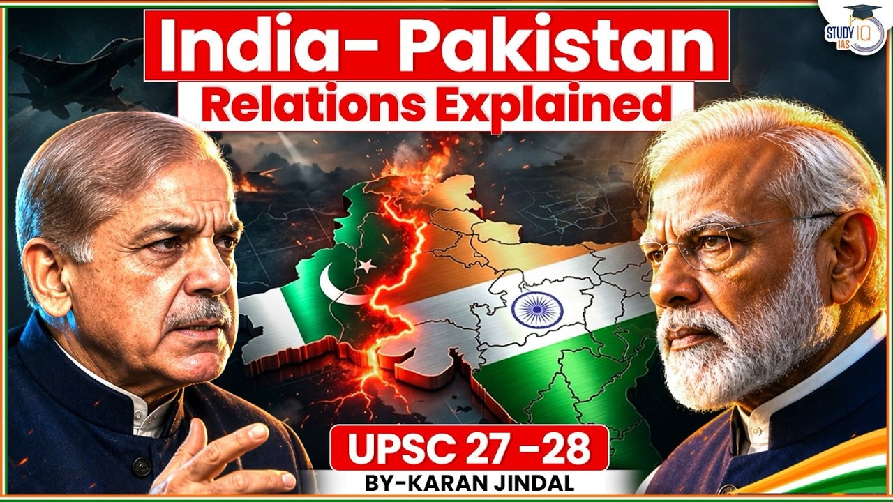 Indian Pakistan Relations | Complete International Relations Series | StudyIQ IAS