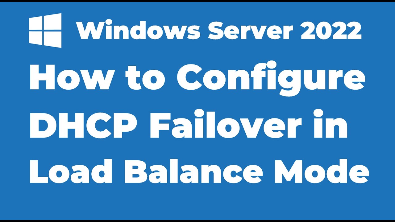 131. How to Configure DHCP Failover on Windows Server 2022