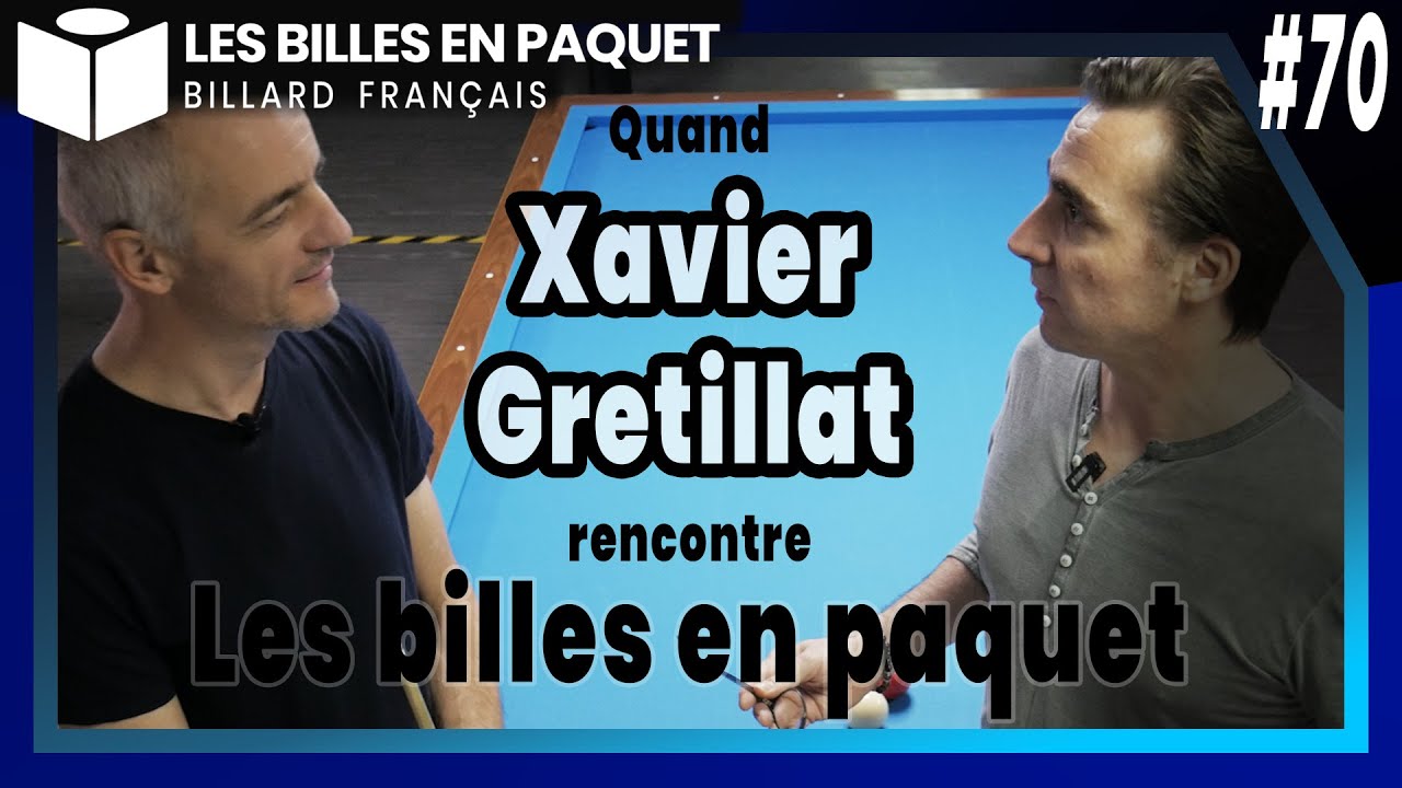 Billard Français - Xavier Gretillat répond à vos questions