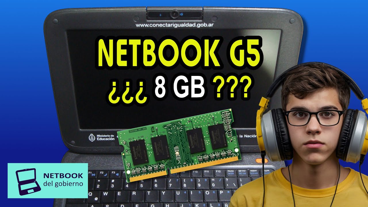 ¿Netbook G5 funcionara con 8 gigas RAM???