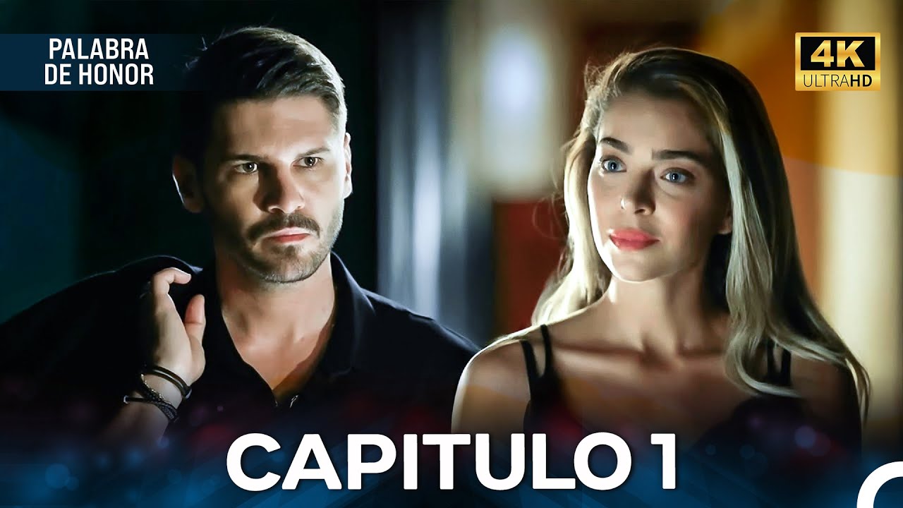 Palabra De Honor Capítulo 1 (Doblado En Espanol) 4K