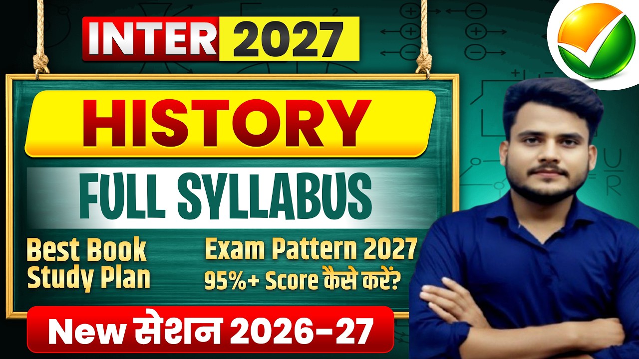 Class 12 History Syllabus 2026-27 | Class 12 History New Syllabus 2026–27 |History Syllabus Class 12