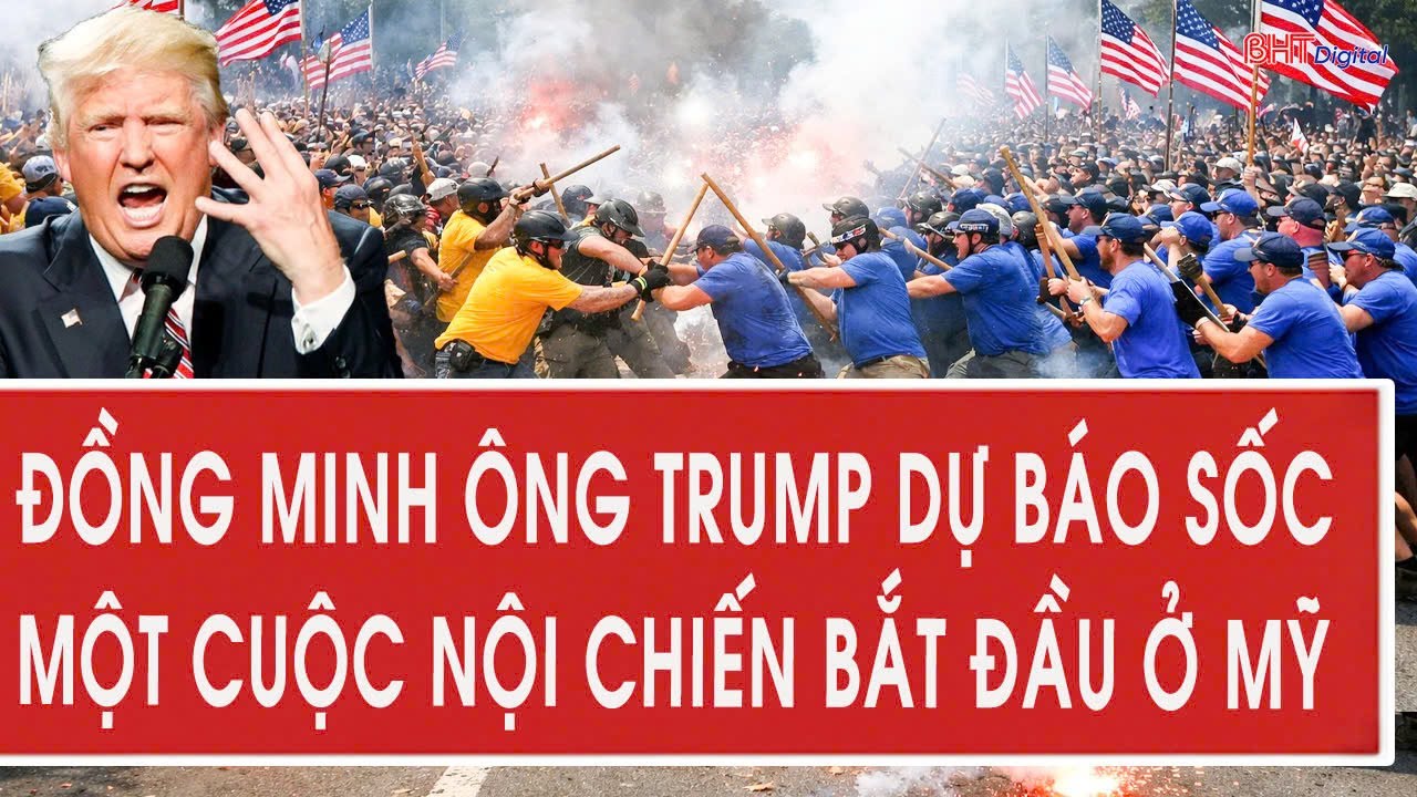 Vấn đề hôm nay 4/2: Đồng minh ông Trump dự báo sốc một cuộc nội chiến bắt đầu ở Mỹ