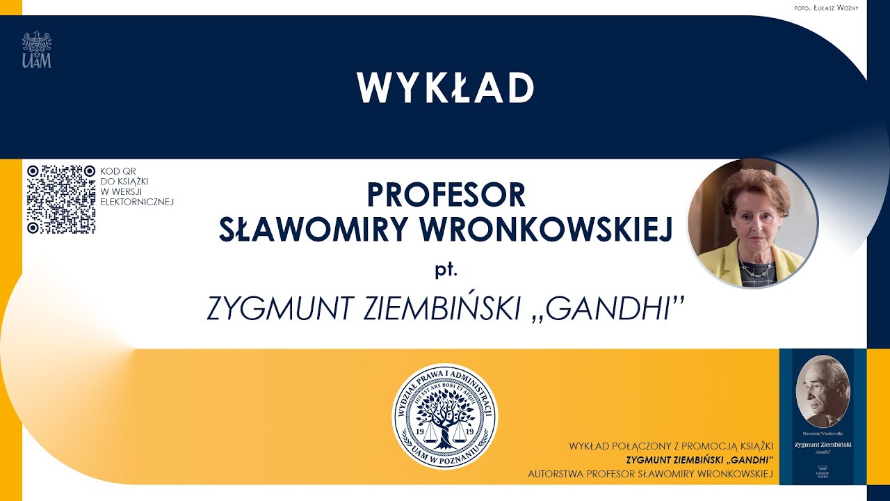 Wykład Profesor Sławomiry Wronkowskiej pt. Zygmunt Ziembiński „Gandhi”