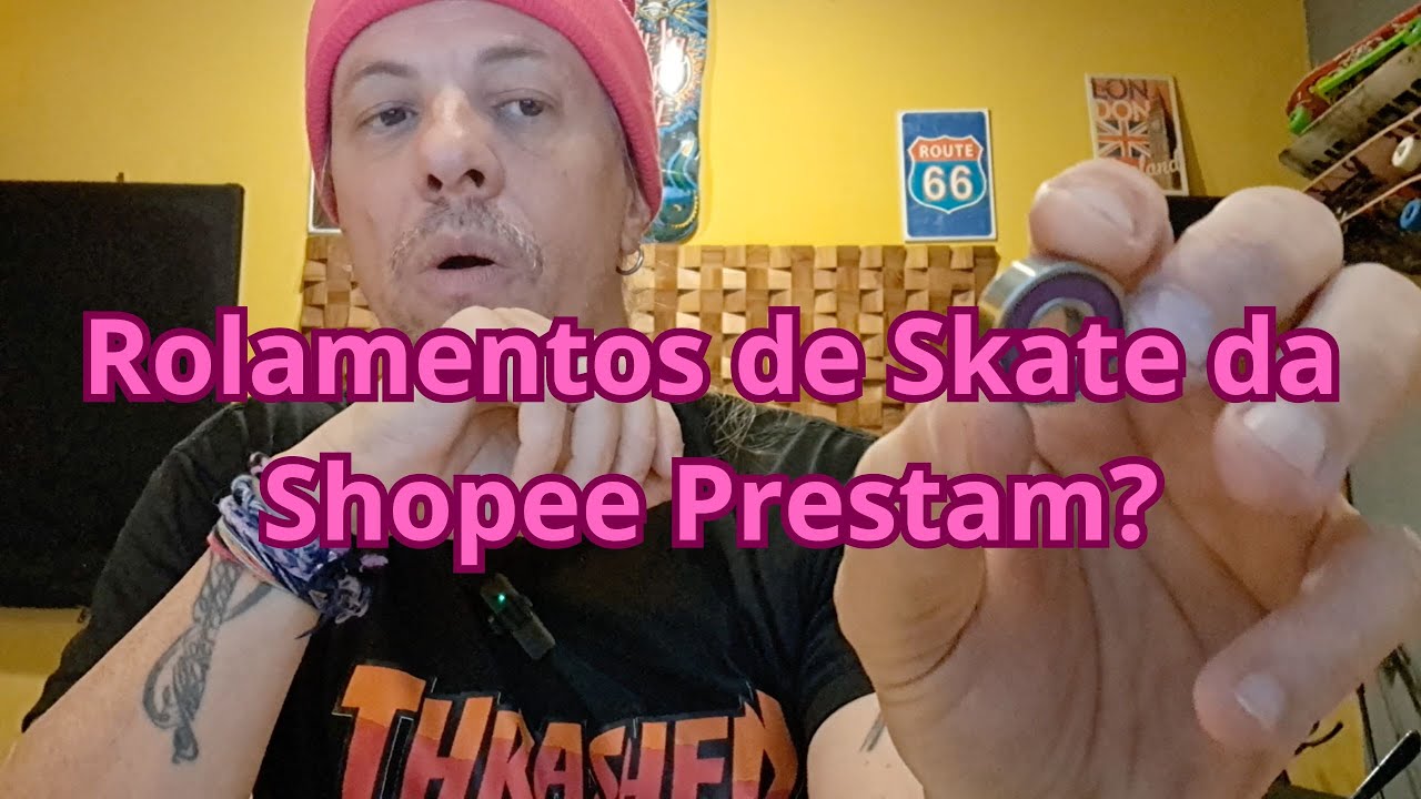 Rolamentos de Skate da Shopee prestam???