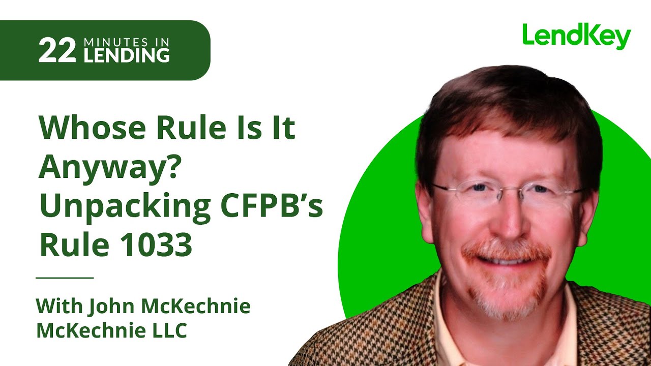 Whose Rule Is It Anyway? Unpacking CFPB&rsquo;s Rule 1033