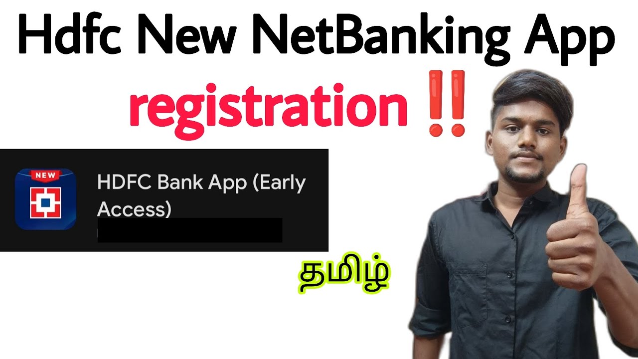 hdfc netBanking app registration / hdfc bank app early access / hdfc new mobile banking app / tamil 