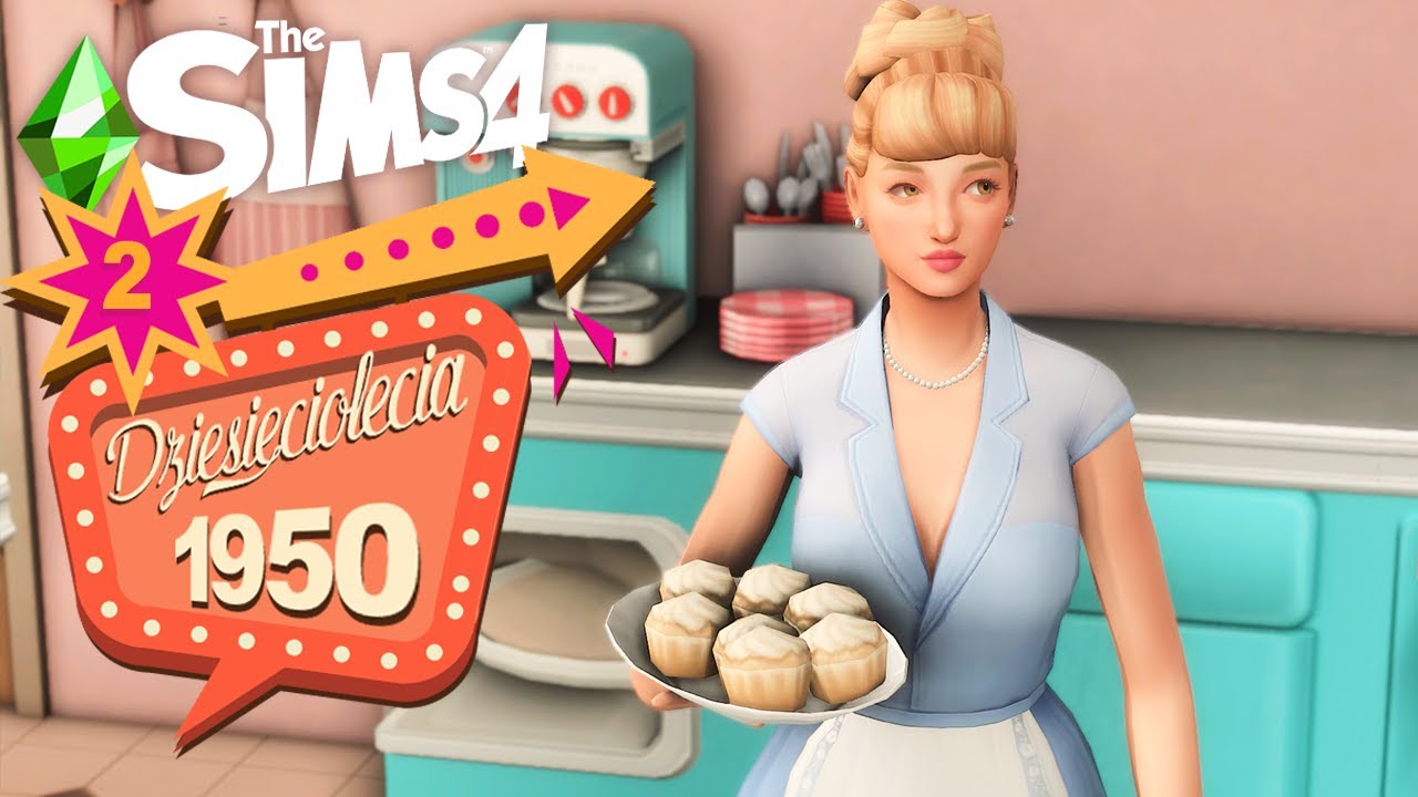 Perfekcyjna PANI DOMU!👗1950👶🍼#2 |WYZWANIE DZIESIĘCIOLECI| The Sims 4