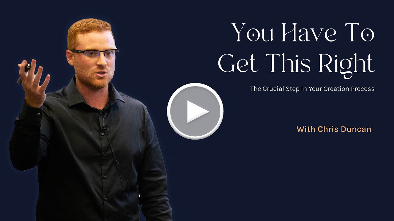 You HAVE TO Get This Right ... The Crucial Step In Your Creation Process