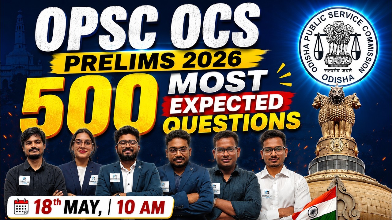 OPSC OCS Prelims 2026 | 500 Most Expected Questions Marathon for OPSC Prelims 2026 Exam