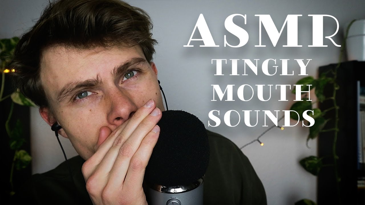 ASMR – Intense Mouth Sounds