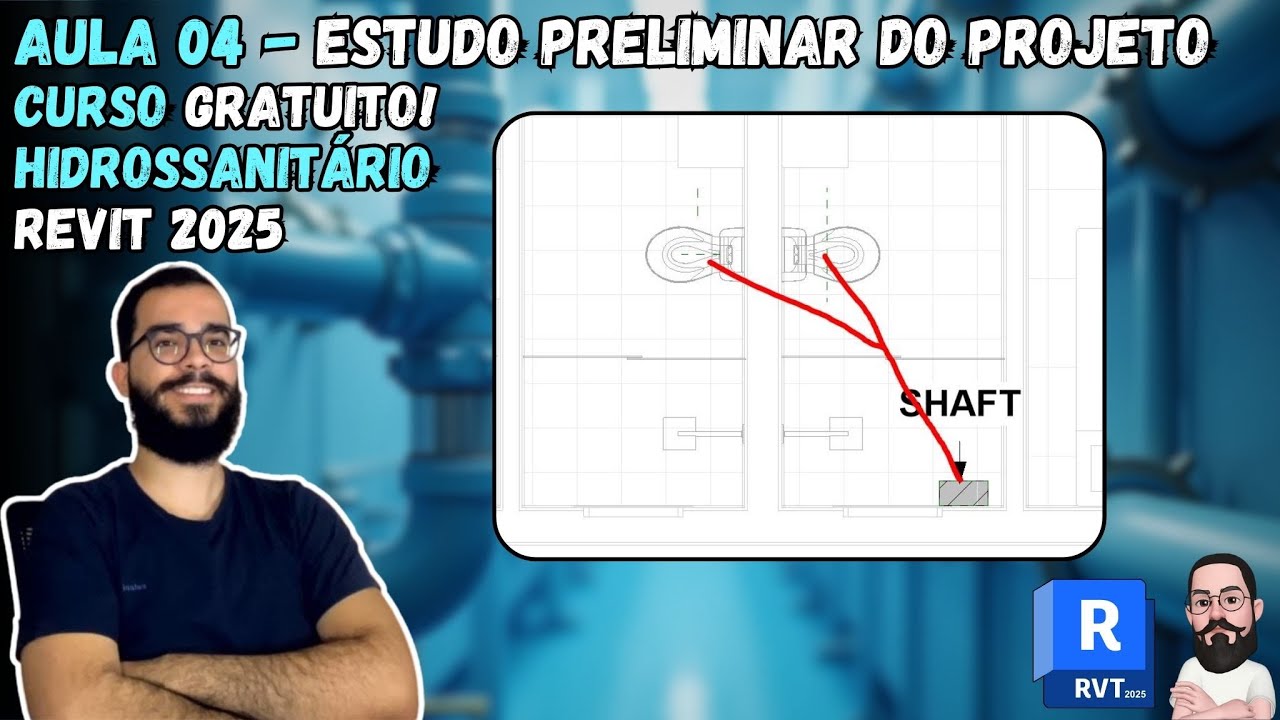 Aula 04 - Estudo Preliminar e Soluções para Esgoto no Projeto - Curso Hidrossanitário REVIT MEP