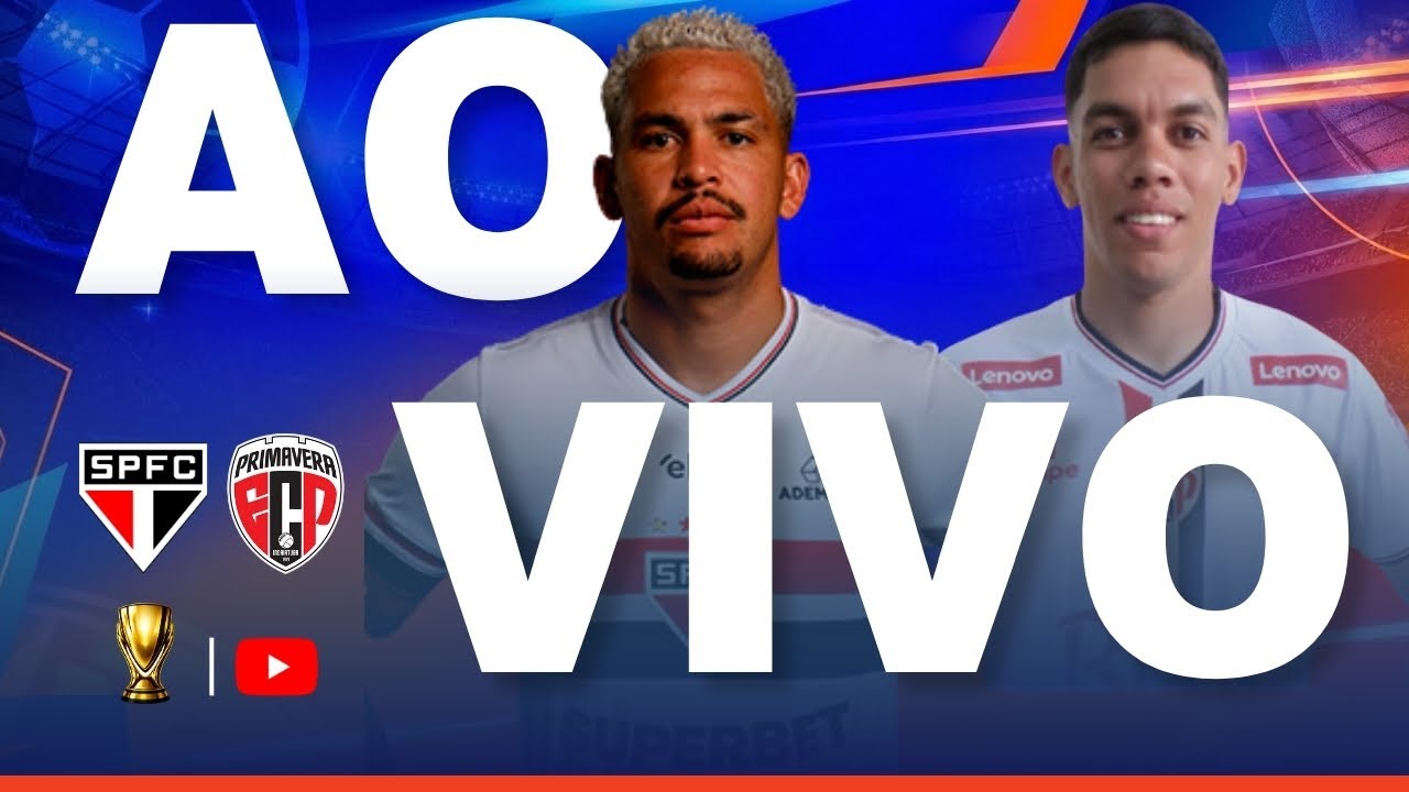 SÃO PAULO X PRIMAVERA SP JOGO AO VIVO - DIRETO DO ESTÁDIO - PAULISTÃO 2O26 AO VIVO