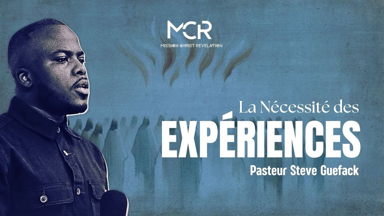 LA NÉCESSITÉ DES EXPÉRIENCES (PART 13) : LES PLATEFORMES DES EXPÉRIENCES (1) - LA PRIÈRE