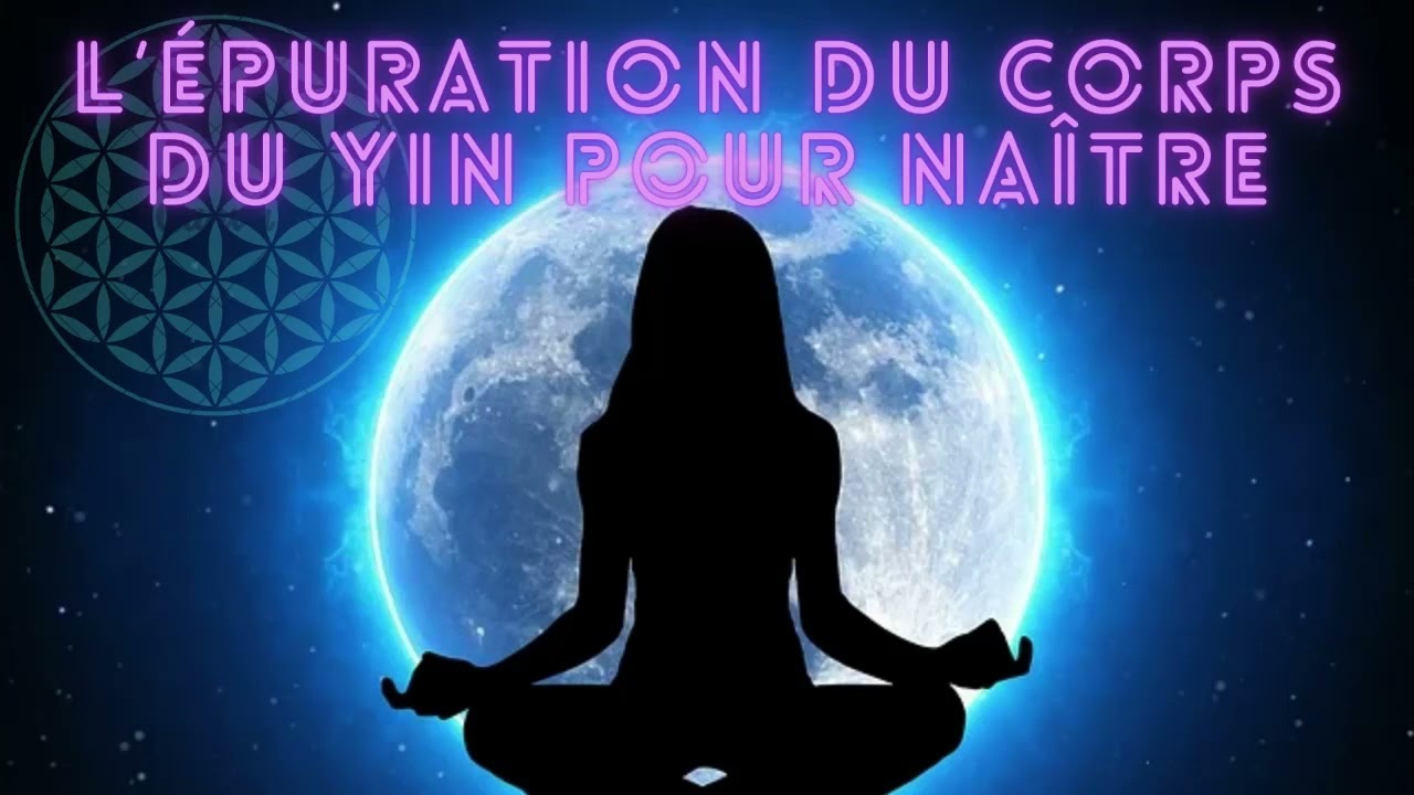 Couple conscient - L'épuration du corps du Yin pour naître