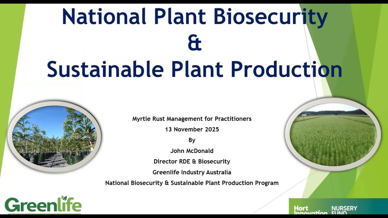 John McDonald - Myrtle Rust Practitioner Series Nov 2025