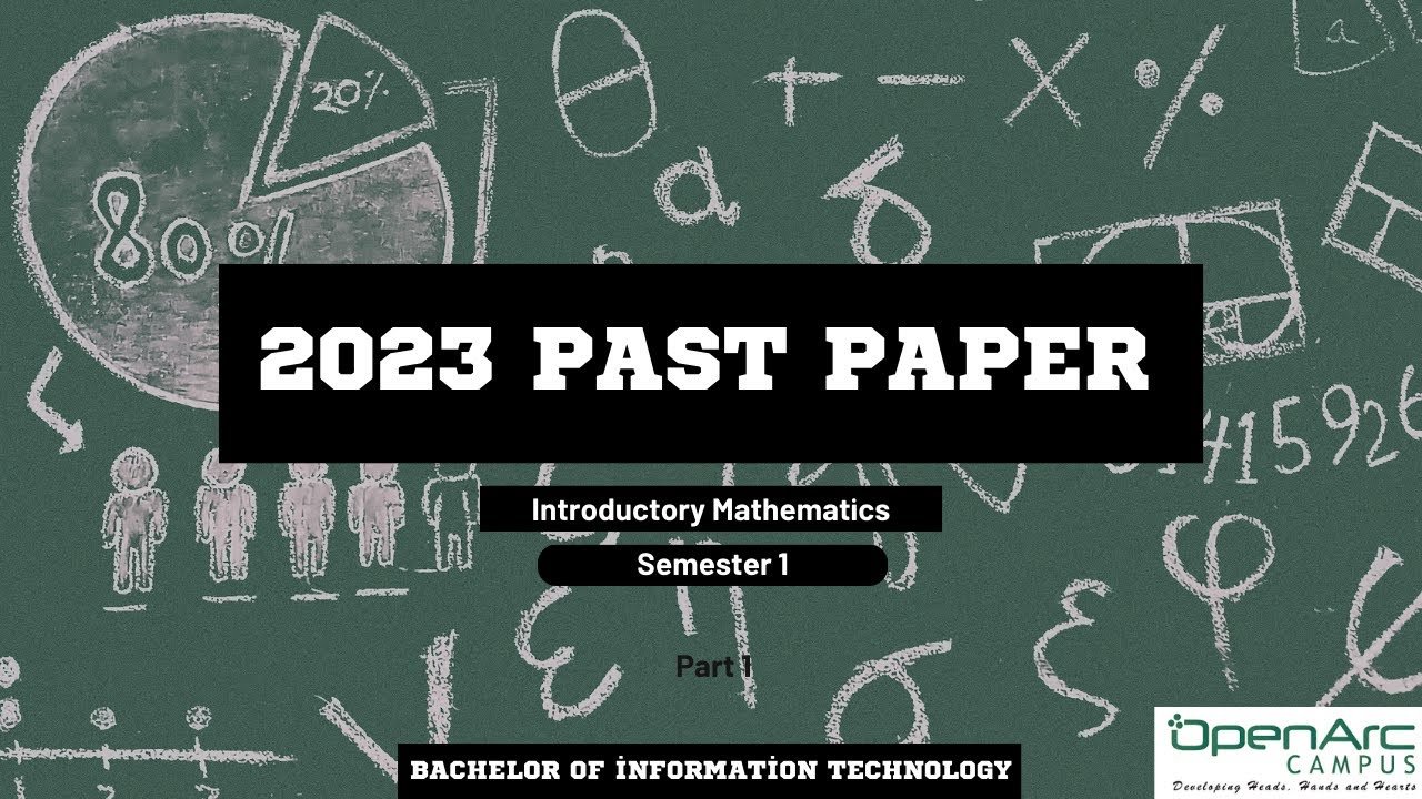 BIT Semester 1 - Introductory Mathematics 2023 past paper discussion Part 1