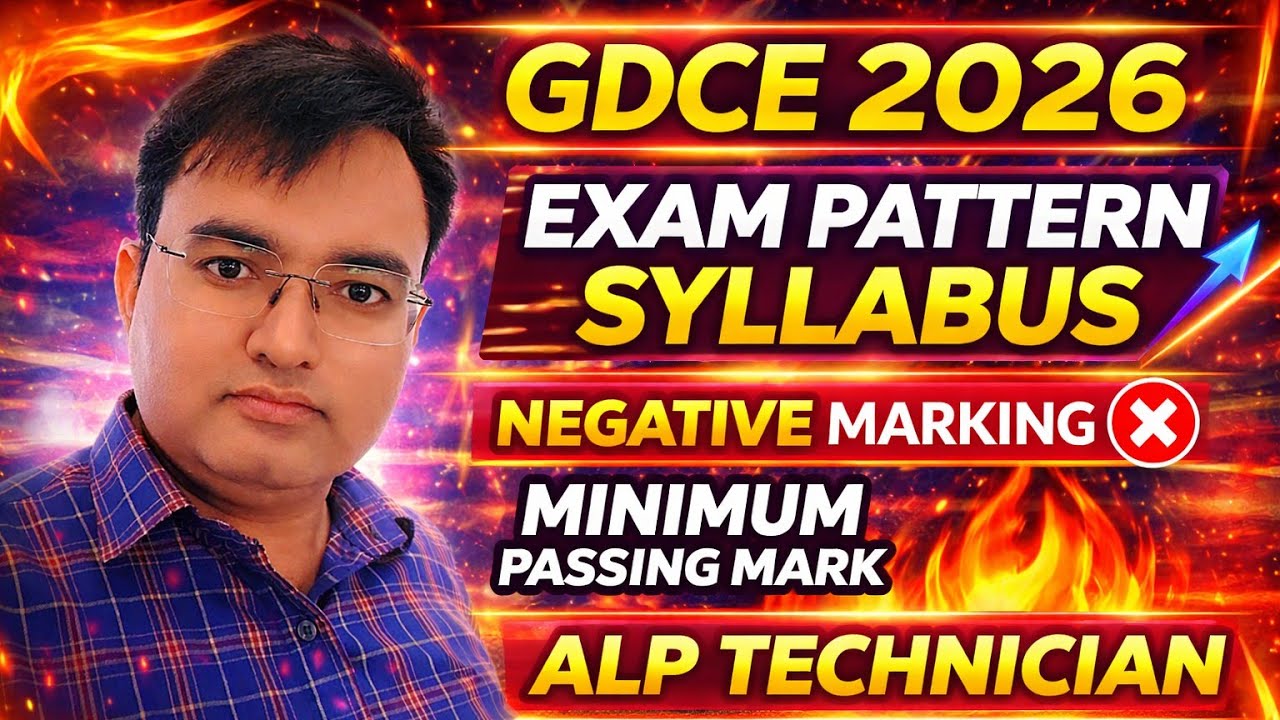 GDCE ALP/TECHNICIAN EXAM PATTERN SYLLABUS NEGATIVE MARKING MINIMUM PASSING MARK. #GDCEALP_TECH #GDCE