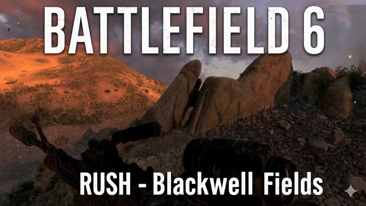 Battlefield 6 - Blackwell Fields - RUSH