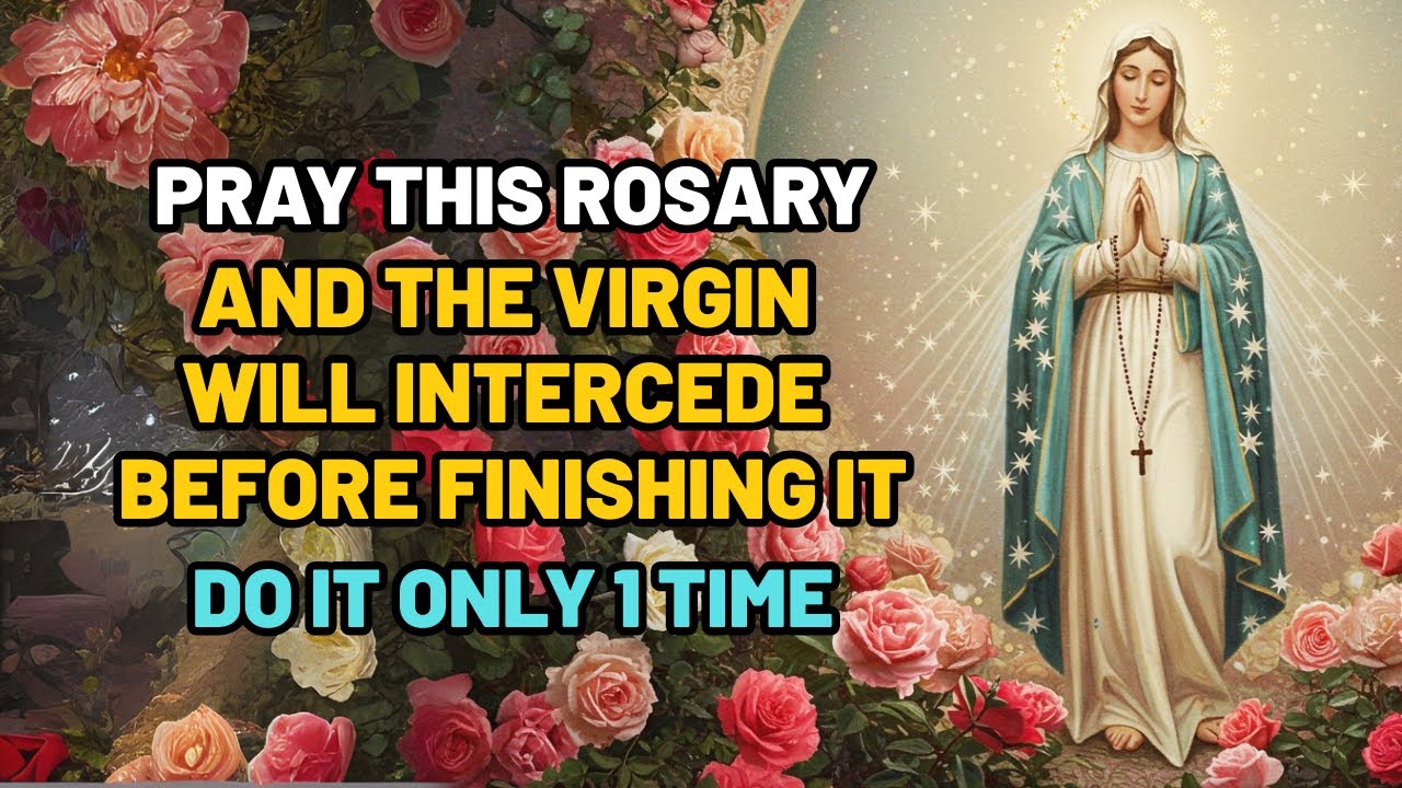 INSTANT MIRACLE! Pray This Rosary and Our Lady Will Intercede Before Finishing It