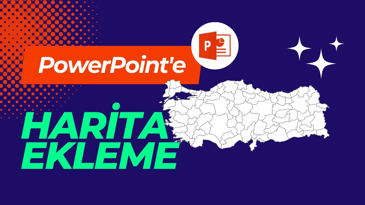 PowerPoint Sunumlarınıza Harita Ekleyin! 😍