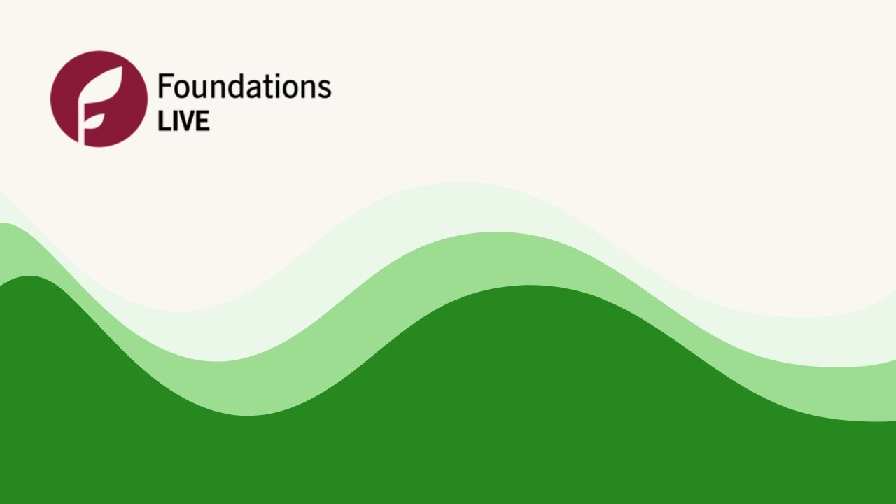 Foundations LIVE - Least Restrictive Practice 📱