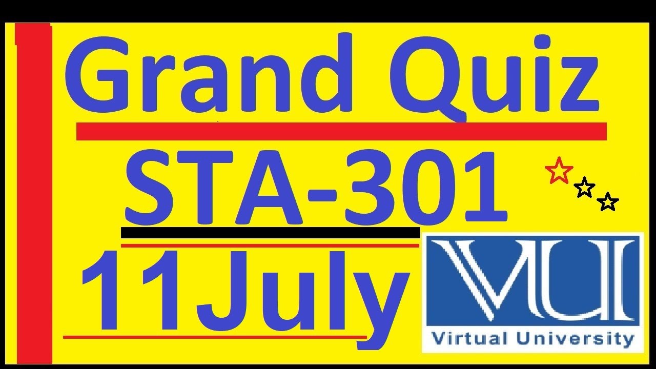 Sta 301 Grand Quiz Spring 2020/ 11july 2020
