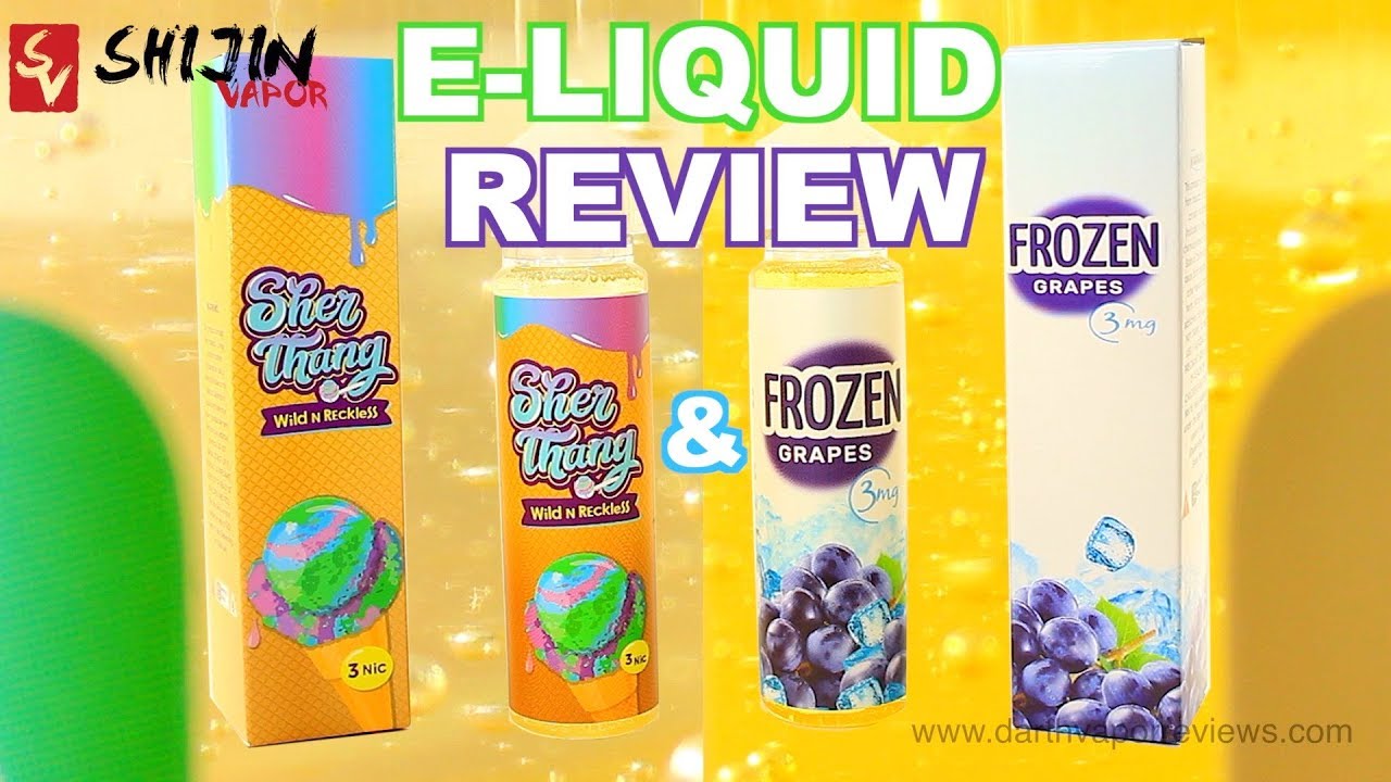 Shijin Vapor | SherThang and Frozen Grapes E-Liquid Review