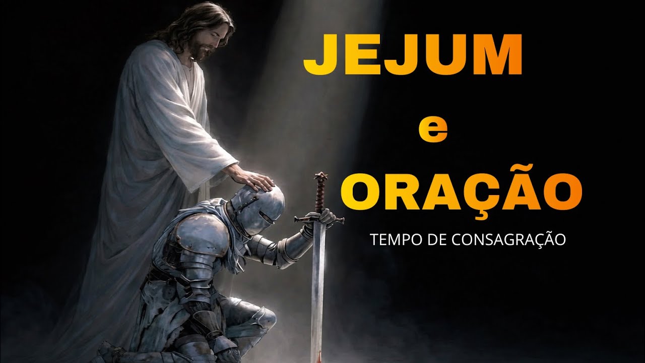 DEVOCIONAL / JEJUM / ORAÇÃO