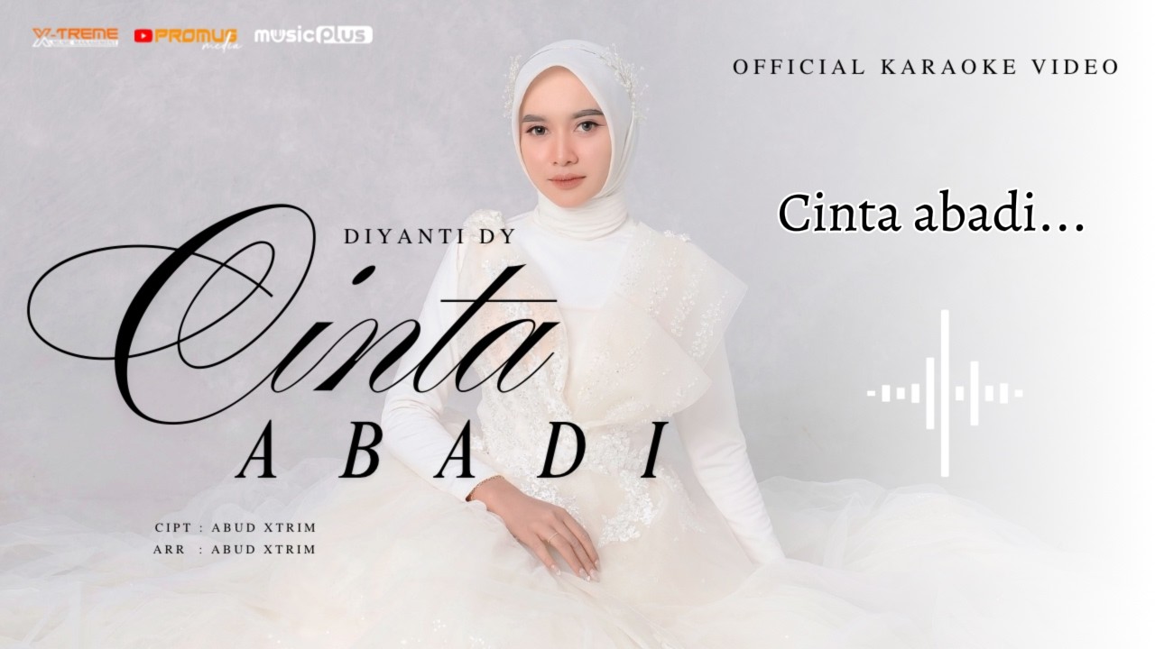 CINTA ABADI // DIYANTI DY // OFFICIAL KARAOKE VIDEO // XTREME MUSIC