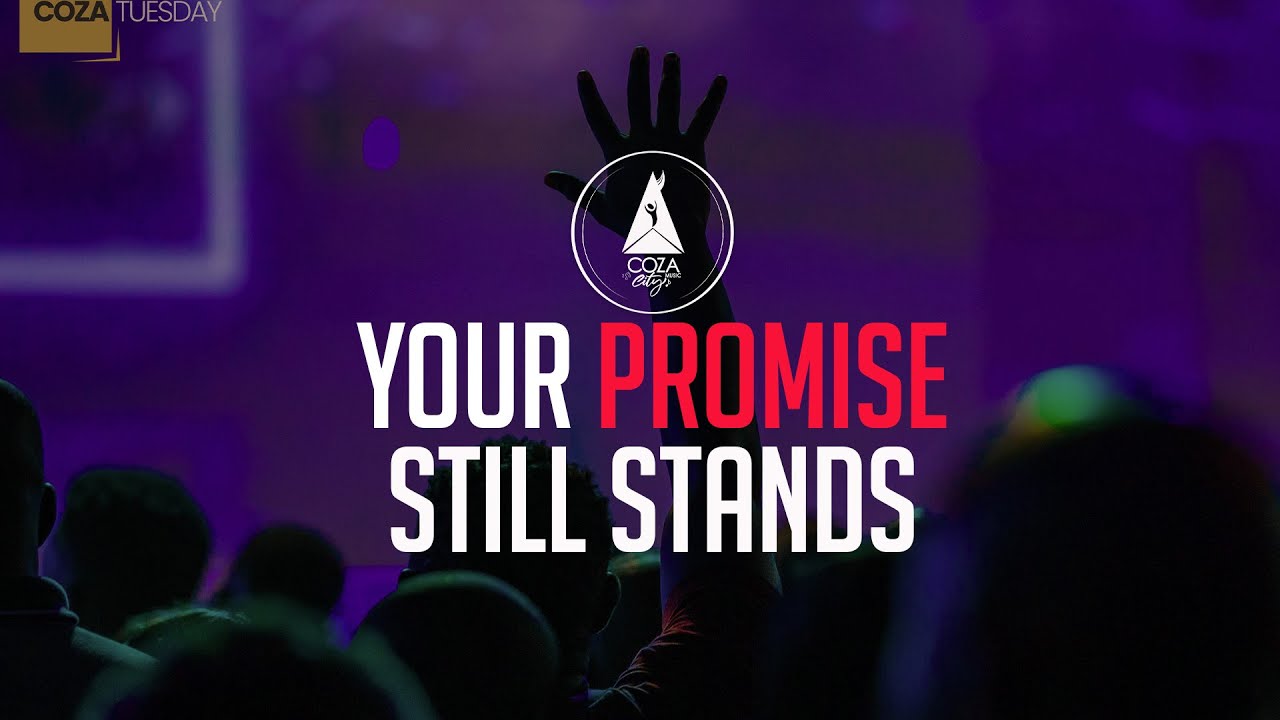 Your Promise Still Stands | Intense Worship Session At #COZATuesdays | 03-10-2023