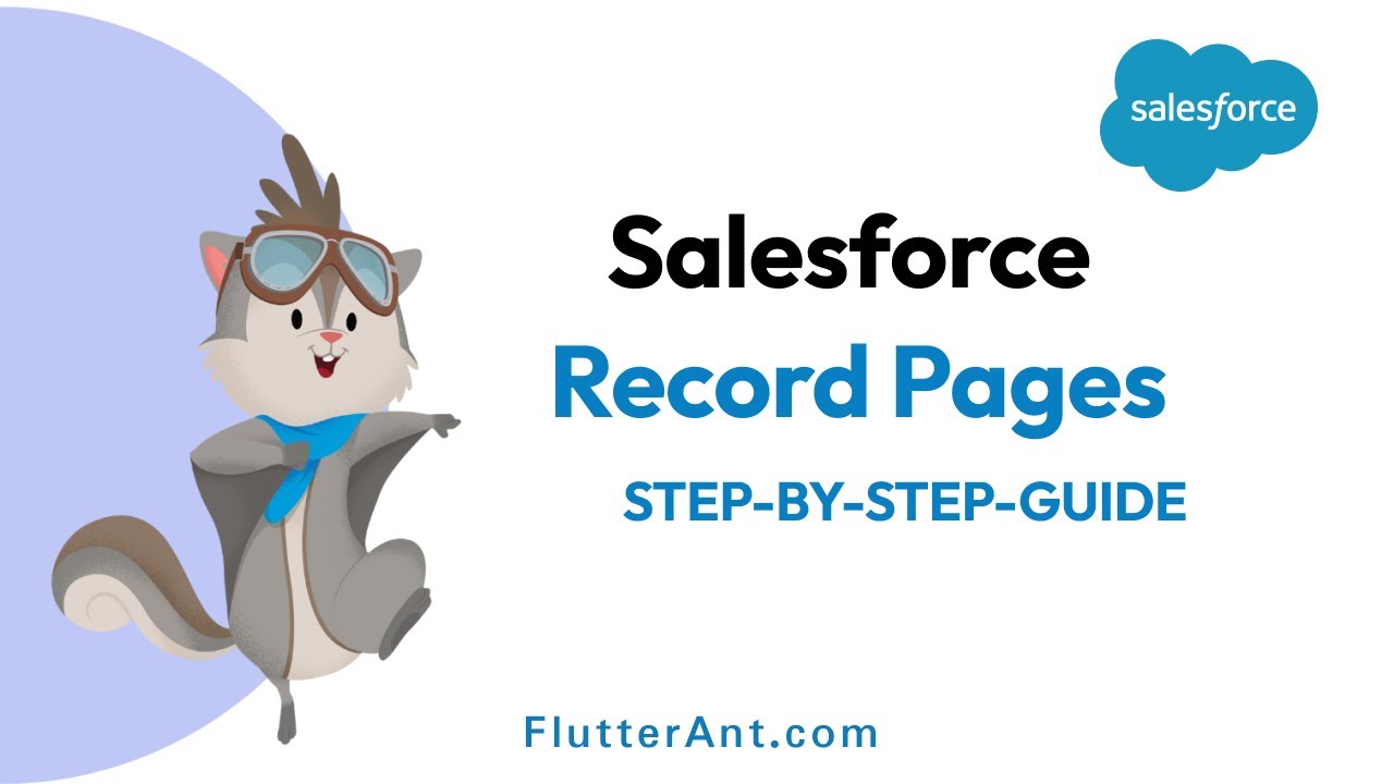 Salesforce Record Pages Tutorial: Layouts & Customization (2026)