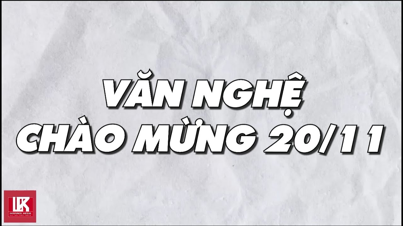 TỔNG HỢP VĂN NGHỆ CHÀO MỪNG 20/11/2023 TRƯỜNG THCS LÝ THƯỜNG KIỆT Q.BÌNH TÂN