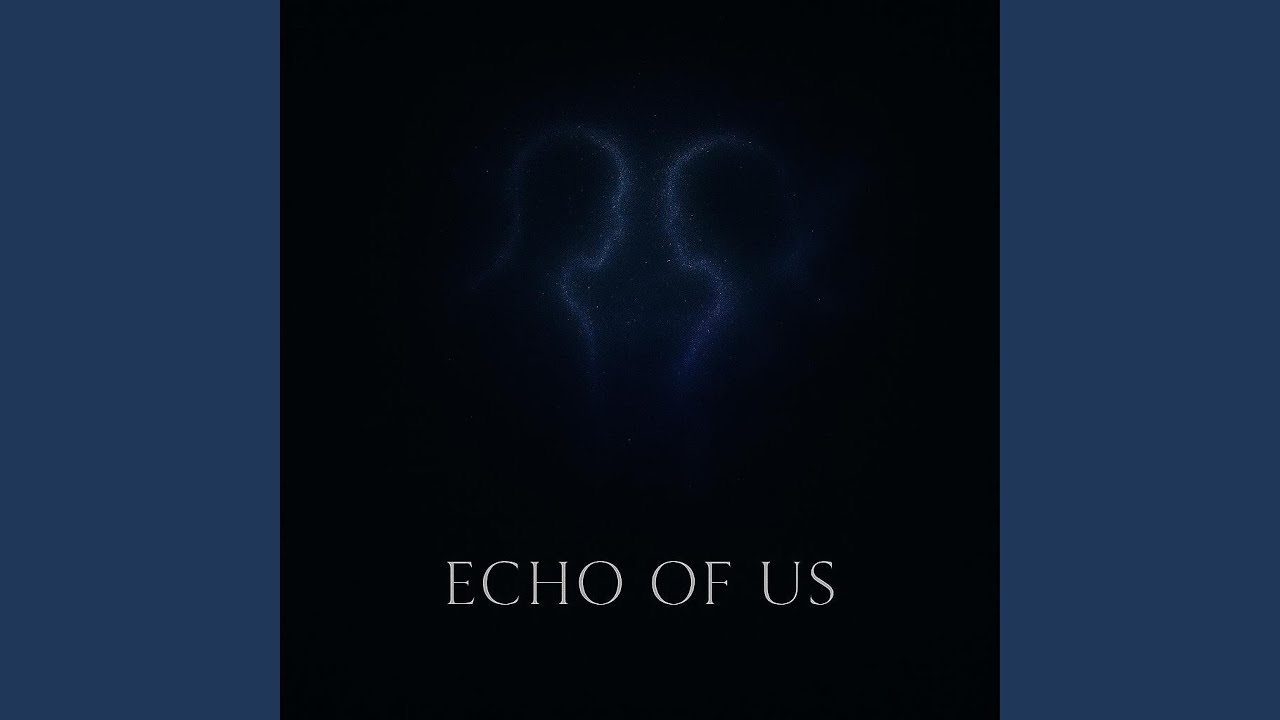 Echo of us