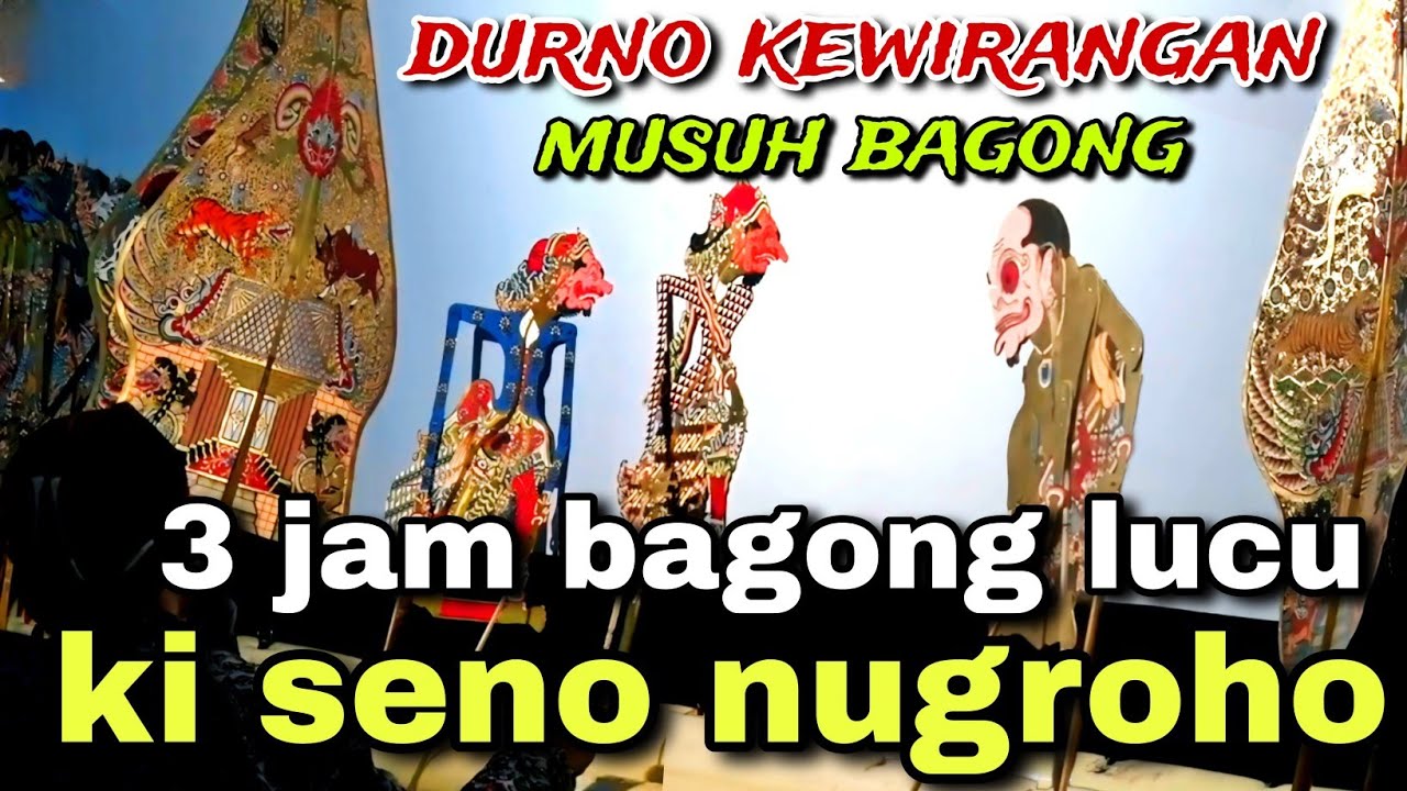 BAGONG NGGLELENG WAYANG KULIT KI DALANG SENO NUGROHO@BagongNgglelengReborn