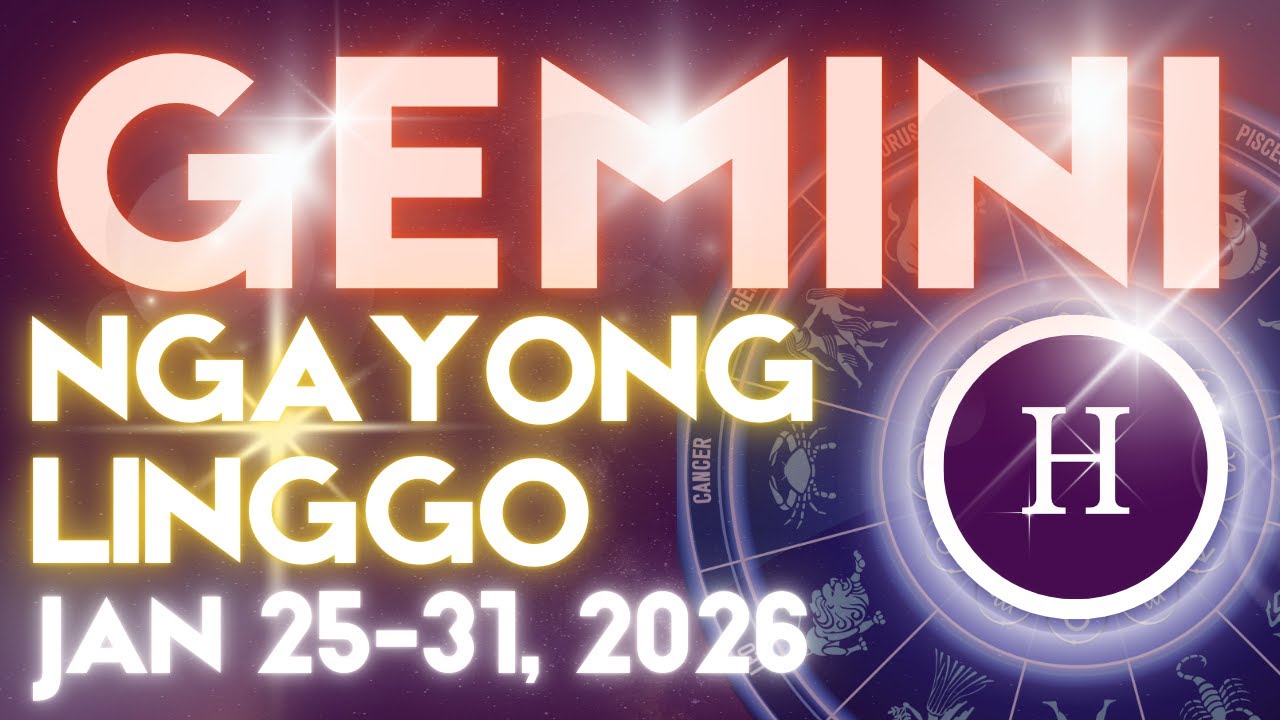 GEMINI Horoscope Ngayong Linggo JANUARY 25-31, 2026 Tagalog Horoscope Gabay Kapalaran