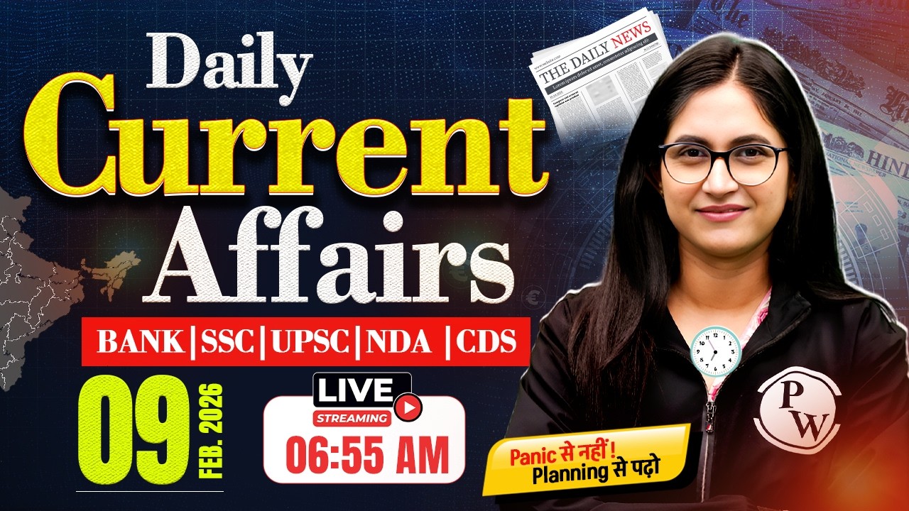Current Affairs Today | 09 February 2026 Current Affairs | Daily Current Affairs | by Sushmita Ma'am