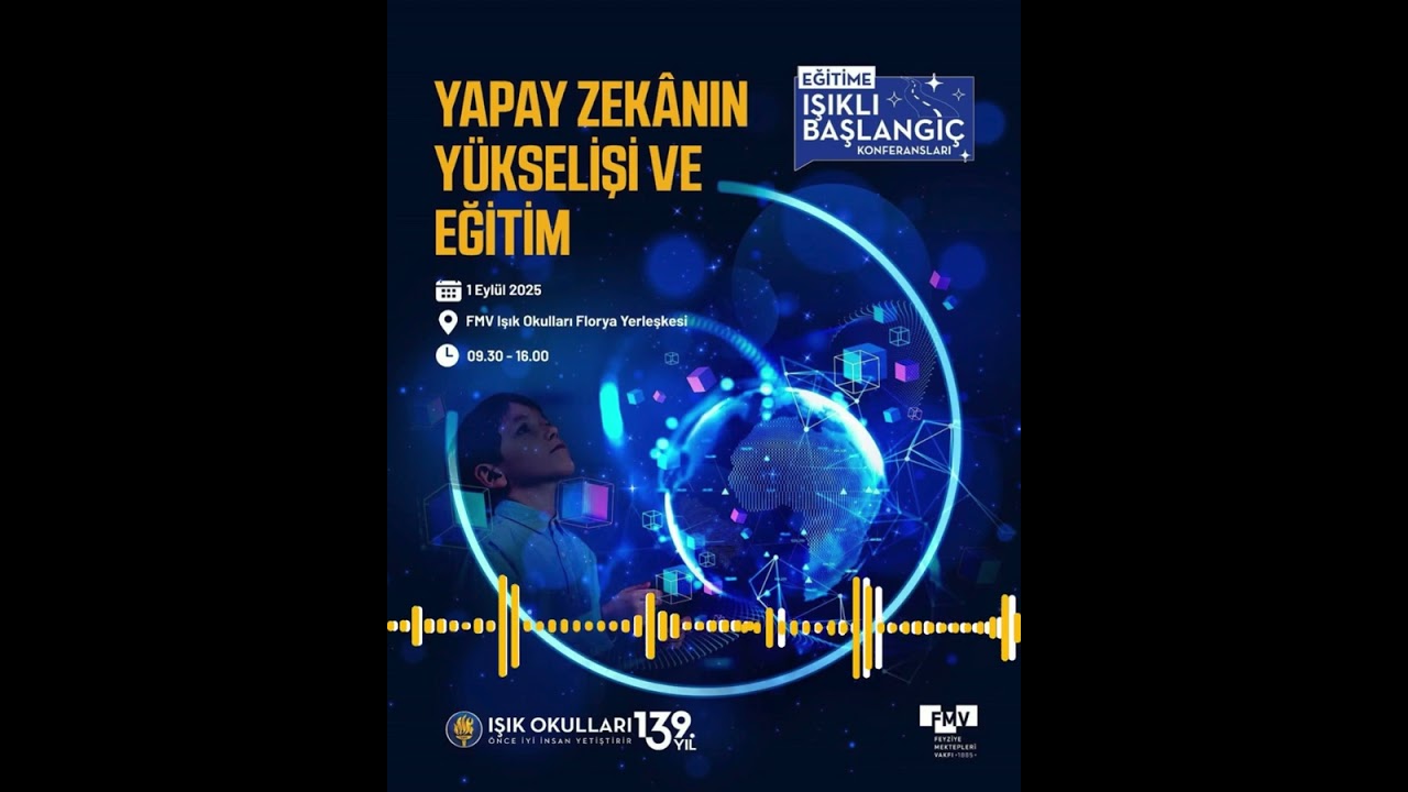 FMV Yapay Zekanın Yükselişi ve Eğitim Konferansı   Podcast