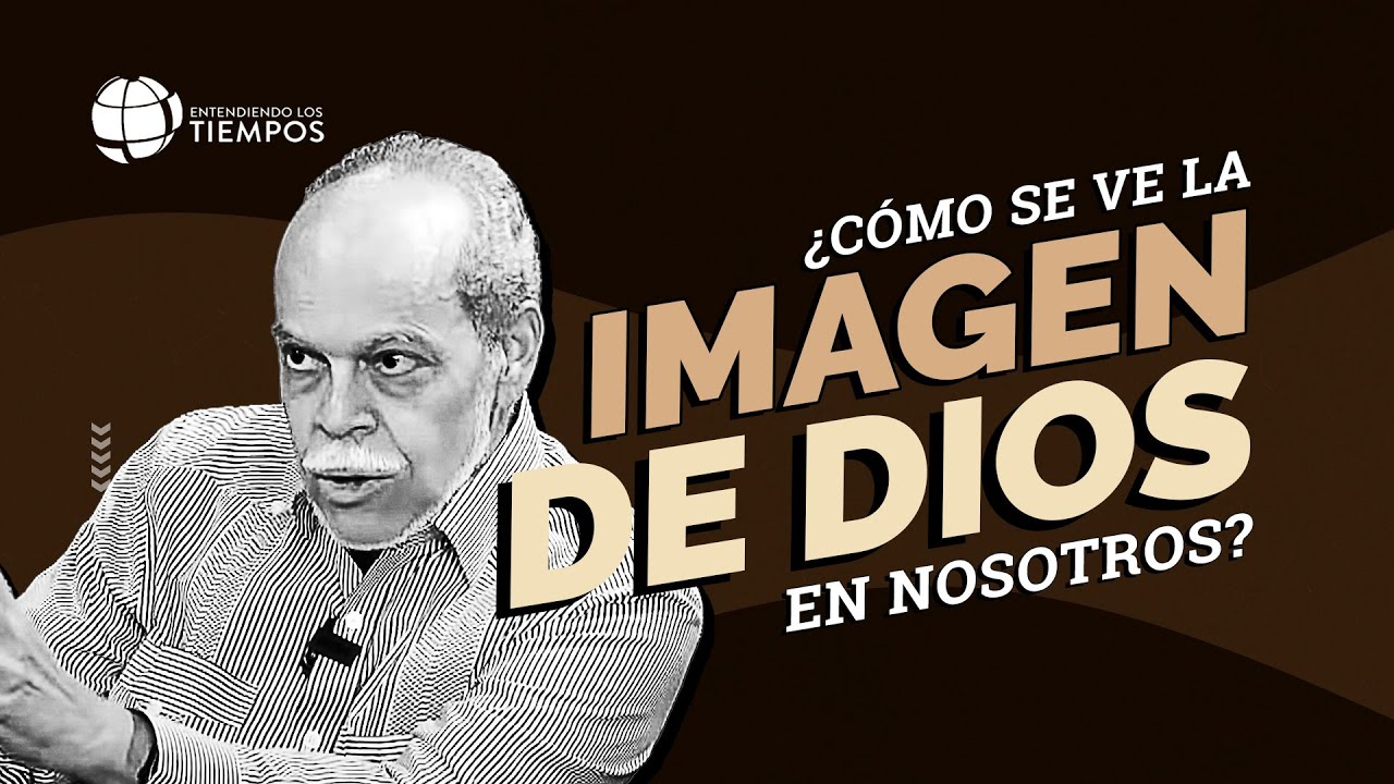 ¿Qué significa ser CREADO a la IMAGEN de DIOS? | Entendiendo Los Tiempos | T5 Cap #42
