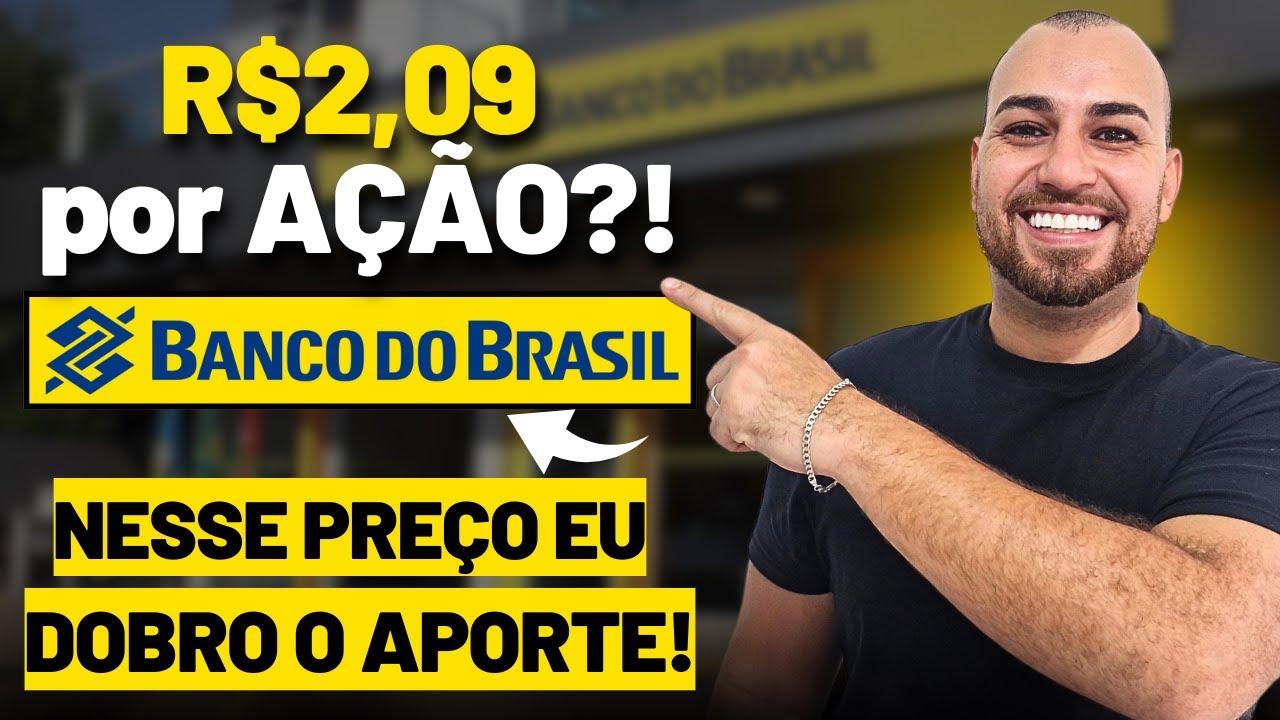 BBAS3 30% de queda! DIVIDENDO E PREÇO TETO REDUZIDOS... MAS SE CHEGAR NESSE PREÇO EU DOBRO O APORTE!